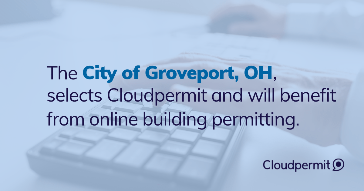 The City of Groveport, OH, Partners with Cloudpermit for Online